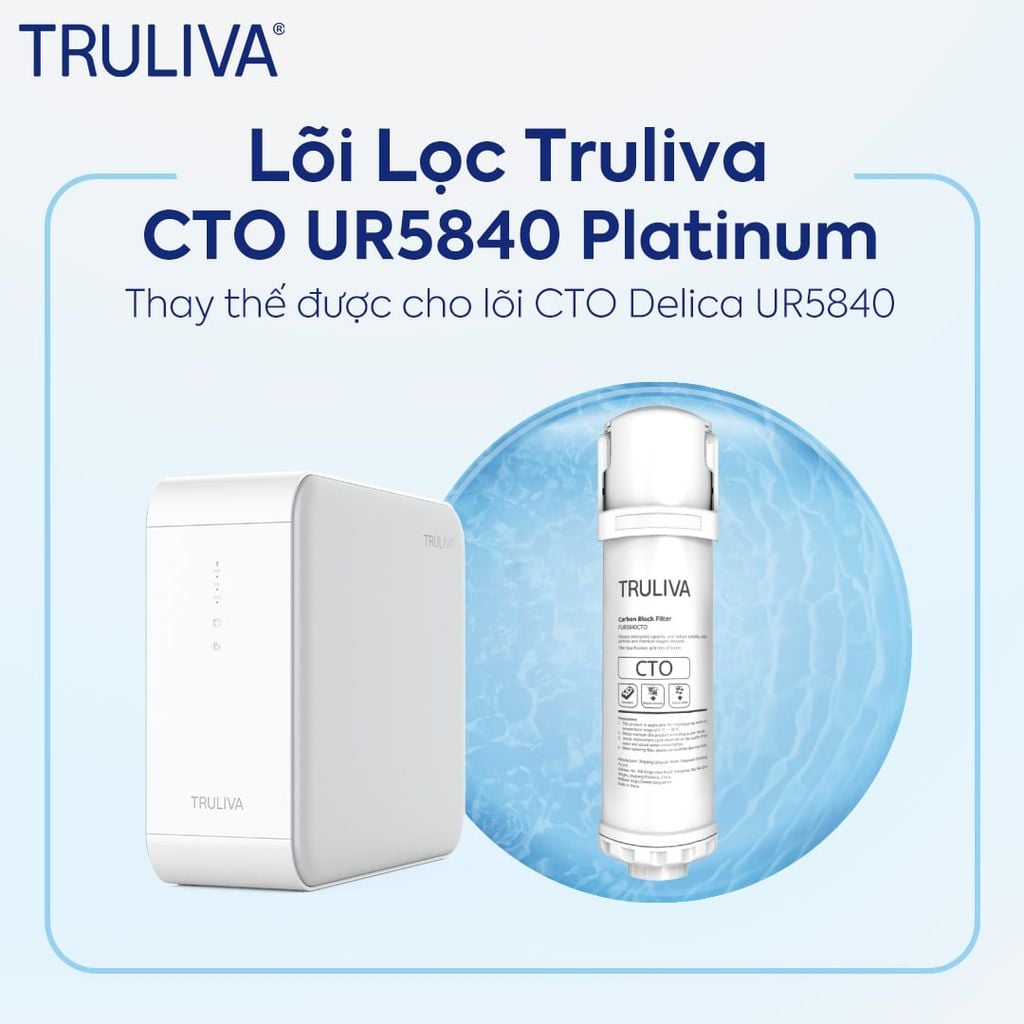 Lõi Lọc Truliva CTO UR5840 Platinum / Delica 5840